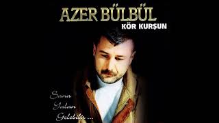 Azer Bülbül - Yüzümüz Gülmedi Bizim Resimi