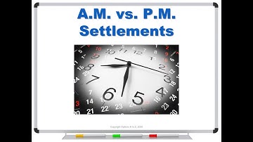 A.M. vs. P.M. Settlements