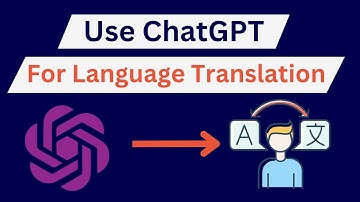 How to Use ChatGPT as a Language Translation Tool