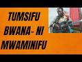 🎵 TUMSIFU BWANA – NI MWAMINIFU | Powerful Kiswahili Gospel Worship Song 2026