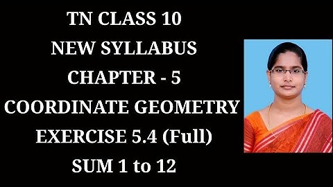 10th Maths Ch-5 Coordinate Geometry | Ex-5.4 (All Sums) | Samacheer One plus One channel