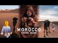How to travel MOROCCO - Morocco Travel Guide!