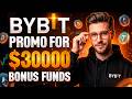 Bybit Referral Bonus Code for Special Promo Up to $30,000