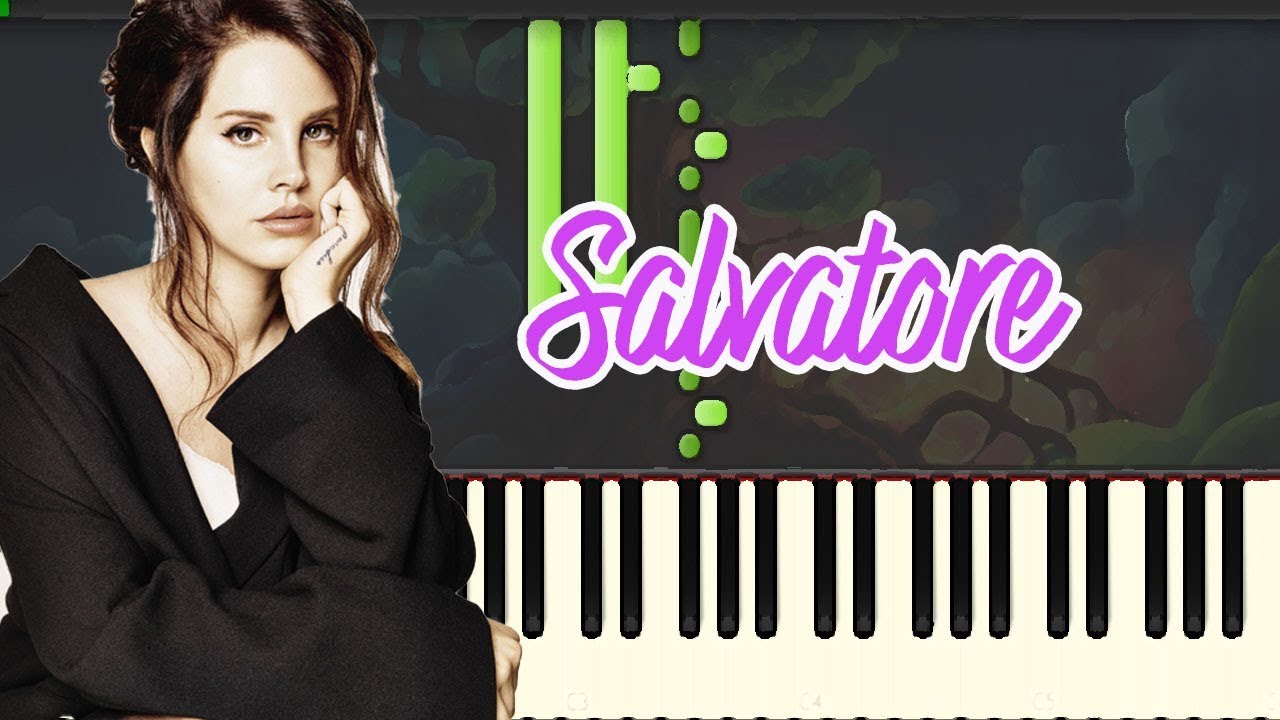 sheet piano nhạc trịnh công sơn Salvatore-Lana Del Rey (Piano Tutorial Synthesia)