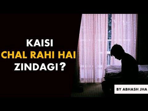 Kaisi Chal Rahi Hai Zindagi  Dear Teenagers  Abhash Jha Poetry on Life  Rhyme Attacks