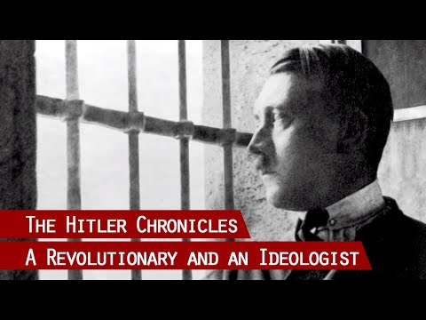 A Revolutionary And An Ideologist - 1919 To 1925 | The Hitler Chronicles