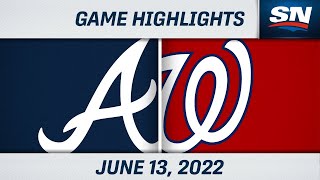 MLB Highlights | Braves vs. Nationals - June 13, 2022