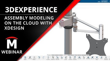 Assembly Modeling on the Cloud with xDesign - 3DEXPERIENCE