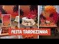 DECORAÇÃO FESTA TARDEZINHA GASTANDO POUCO