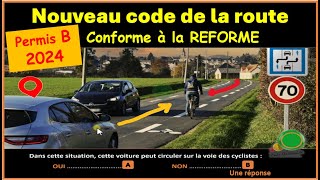 TEST Nouveau code de la route 2024 conforme à la nouvelle réforme GRATUIT n° 77