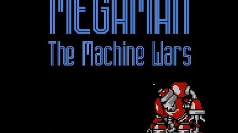 Megaman The Machine Wars (MM TMW) level pack full game playthrough - 洛克人製作大師 Mega Man Maker