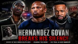 HERNANDEZ GOVAN SPEAKS: Where He Was When Dolph Died & The Truth About His Case
