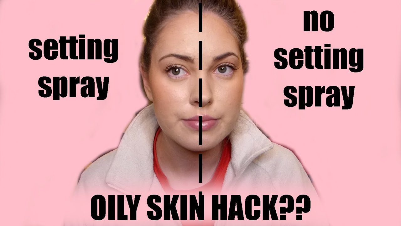 Setting Spray BEFORE Foundation?? Oily skin hack? WEAR TEST on acne
