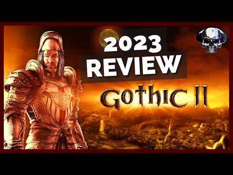 Gothic 2 - Retrospective Review (2023)