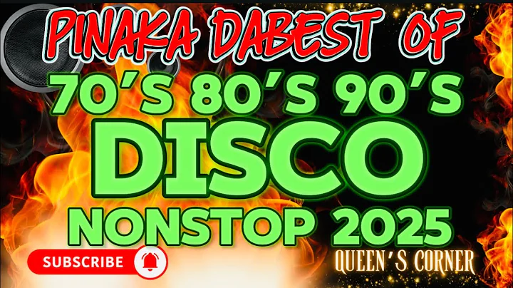 2025 DISCO REMIX PINAKA DABEST OF 70’s 80’s 90’s DISCO REMIX💥| NONSTOP 2025