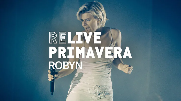 Robyn live at Primavera Sound 2019