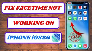 How to Fix FaceTime Not Working on iPhone iOS 26 (Step-by-Step 2025 Guide)