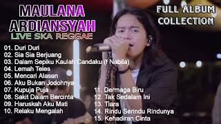 MAULANA ARDIANSYAH vol.1 FULL ALBUM Live Ska Reggae