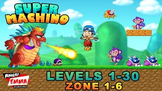 Super Machino go - Levels 1-30 (Zones 1-6) screenshot 1