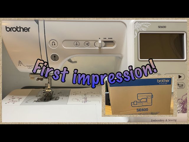 BROTHER SE630 UNBOXING/EMBROIDERY MACHINE 