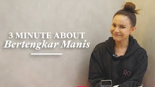 3 Minute About "Bertengkar Manis" With Rossa