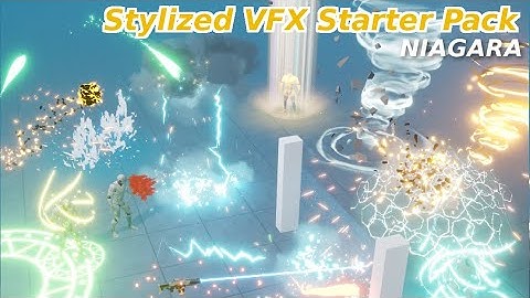 Stylized VFX Starter Pack - 79 effects - [ UE4 Niagara / effects ]