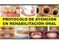 "PROTOCOLO DE ATENCIÓN EN REHABILITACIÓN ORAL" por el Dr. Francisco Pardo