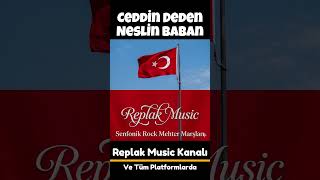 Ceddin Deden Neslin Baban - Senfonik Rock Mehter Marşları - Replak Music #mehter #mehtermarşı