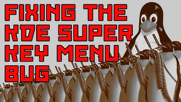 Fixing the KDE Application Menu Super Key in Arch Linux