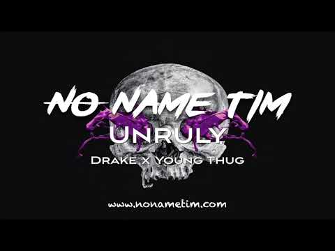 unruly-|-drake-x-young-thug-type-beat-2017-(prod-by-no-name-tim)