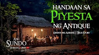 Download Lagu HANDAAN SA PIYESTA NG ANTIQUE | KWENTONG ASWANG | TRUE STORY MP3 Download Lagu HANDAAN SA PIYESTA NG ANTIQUE | KWENTONG ASWANG | TRUE STORY MP3