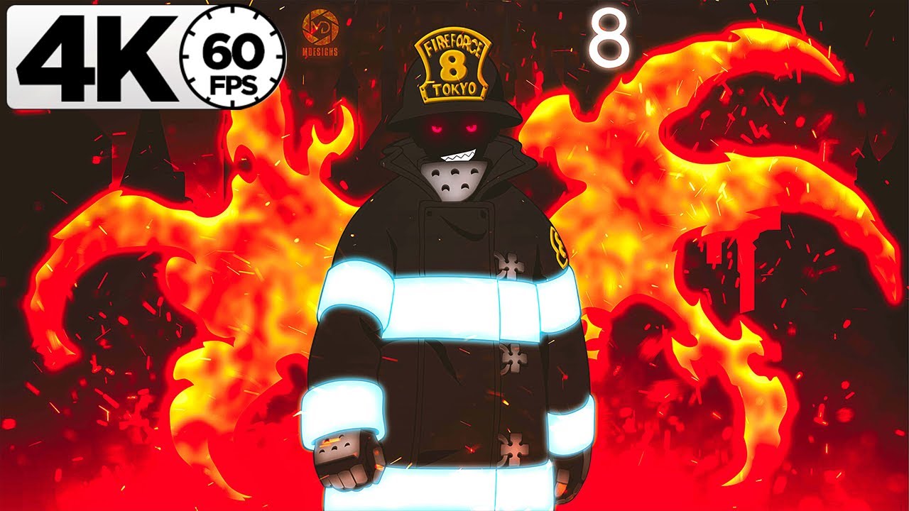 Fire Force - Opening Inferno「4K 60FPS」by ❧Dalƒ 