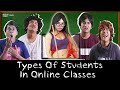 TYPES OF STUDENTS IN ONLINE CLASSES | COMEDY VIDEO | #Funny #Bloopers || MOHAK MEET VINES