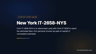 How to Fill Out Form IT-2658-NYS — Step-by-Step Guide