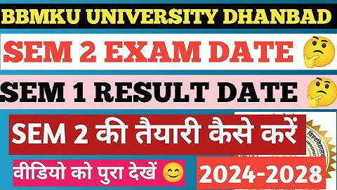 BBMKU FYUGP UG SEM-2 EXAM DATE & SEM 1 RESULT DATE ANNOUNCED 2024-2028||