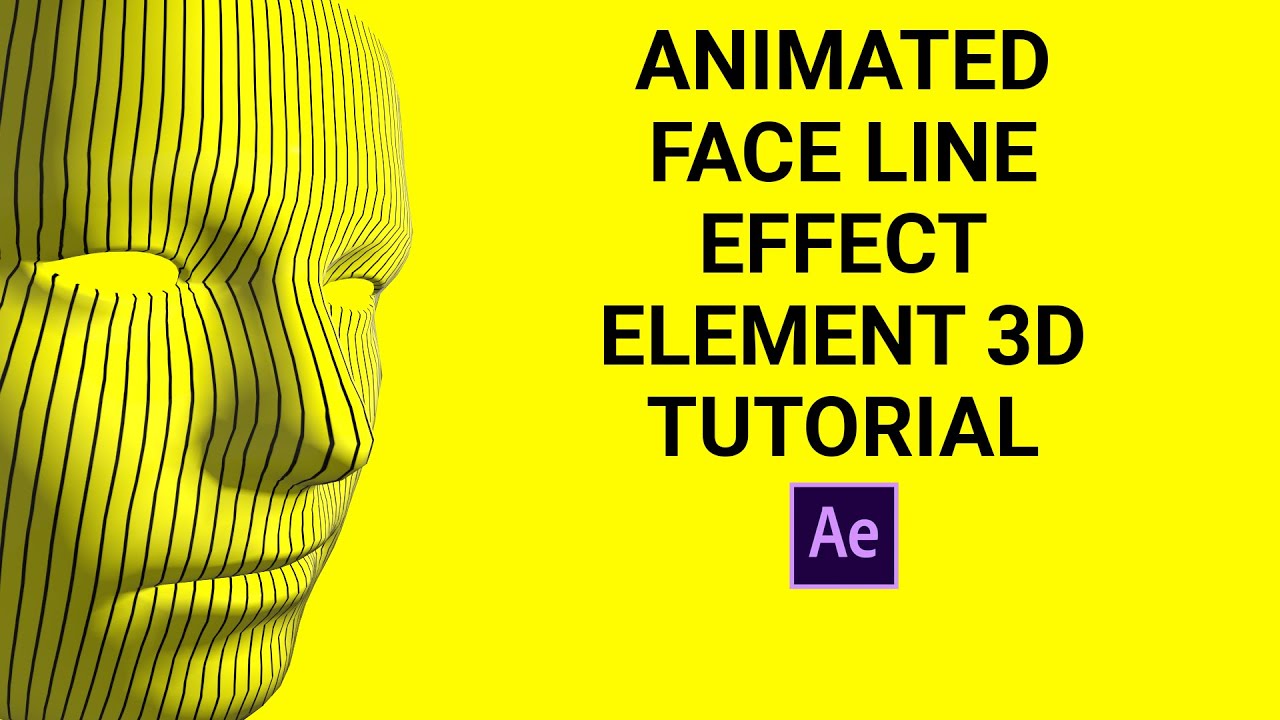Face Line - After Effects Element 3D Tutorial | Project File - YouTube
