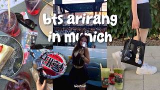 bts arirang in munich ❤️‍🔥🫧 d2 concert, fan events, and lots of emotions with the besties