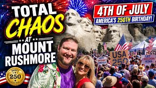 Total CHAOS At MOUNT RUSHMORE 4th of July | America's 250th Birthday!