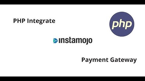 PHP payment gateway integration using INSTAMOJO
