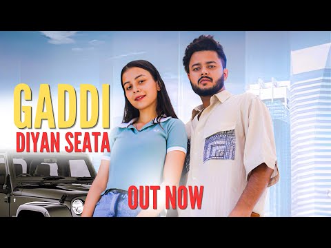 Gaddi Diyan Seata | Official Video | Hanker | Nitish Sarmal | Diya Sharma | Latest Punjabi Song 2023
