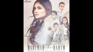 Rahimah Tanpa Rahim 2021 | Episod 4