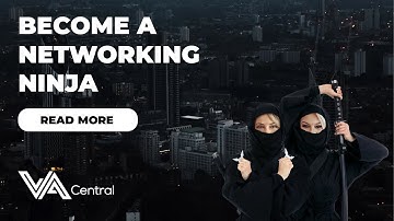Networking Ninja: Building Relationships That Last