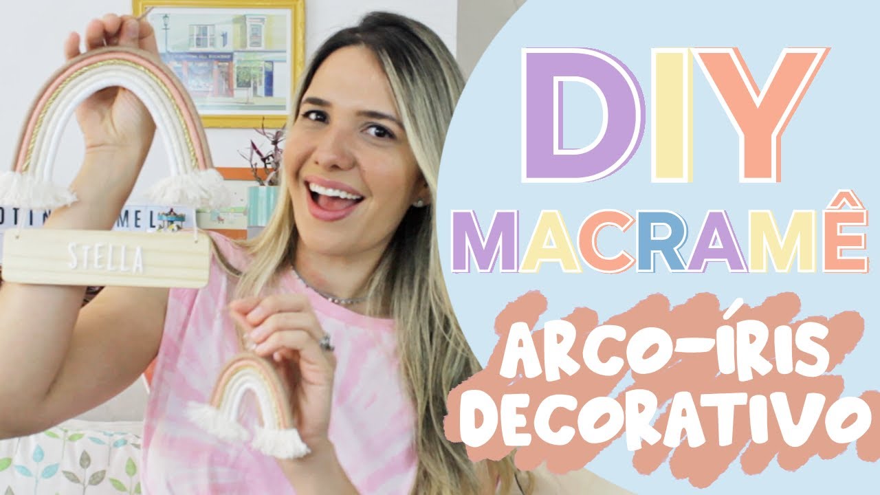 DIY DECORAÇÃO DE ARCO ÍRIS MACRAMÊ PARA QUARTO DE BEBÊ E INFANTIL