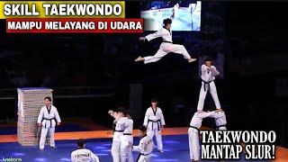 Atraksi Taekwondo Yang Sangat Keren!!