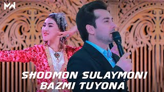 Шодмон Сулаймони - Базми Туёна / Shodmon Sulaymoni - Bazmi Tuyona / 2024