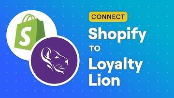 Connect Shopify to Loyalty Lion