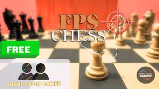 FPS CHESS [Free] - How to Play Splitscreen Multiplayer Gameplay