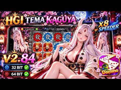HGI TEMA KAGUYA🔥APK MOD HIGGS DOMINO RP VERSI 2.84 TERBARU X8 SPEEDER • HIGGS GAMES ISLAND