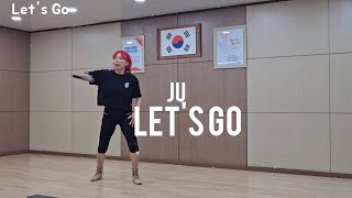 [ju라인댄스] Let's Go Line Dance/#ju라인댄스