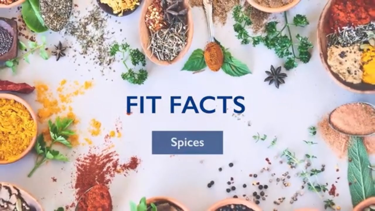 Fit Facts | The Health Benefits of Spices - YouTube